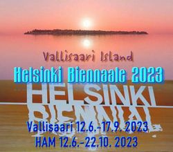 「ヘルシンキ・ビエンナーレ2023」ヴァリサーリ島，フィンランド